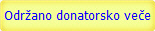 Odrano donatorsko veče